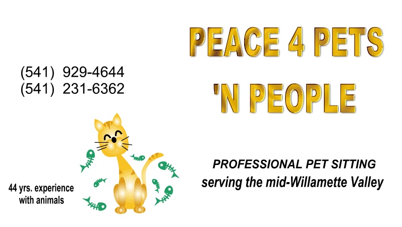 Peace 4 Pets 'n People: Pet sitting for the Willamette Valley, OR